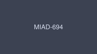 MIAD-694